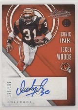 2016 Panini Absolute Iconic Ink 196/199 Ickey Woods #23 Auto 0if9