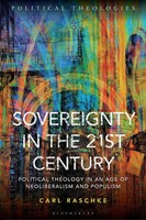 Sovereignty In The 21St Century Carl Raschke Taschenbuch Political Theologies