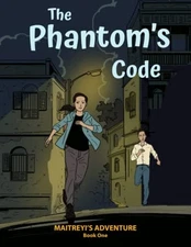 Maitreyi's Adventure - The Phantom's Code: Book One, GHATAK, KAUSIK, Good Book