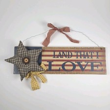 Primitive Americana, Rustic Wooden Flag Wall Decor "Land That I Love" Red  Blue