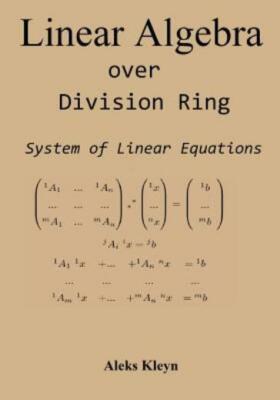 Linear Algebra Over Division Ring: System Of Linear Equations