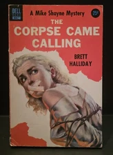 The Corpse Came Calling 40s Noir Pulp VTG PB Book Brett Halliday 1942 DELL 842