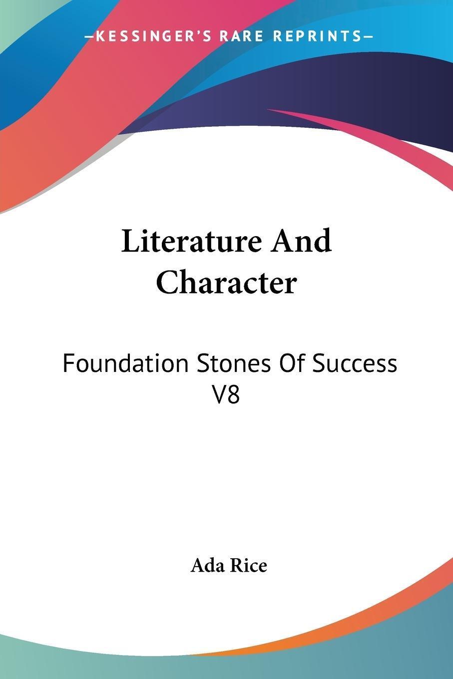 Thumbnail - Literature And Character | Ada Rice | Foundation Stones Of Success V8