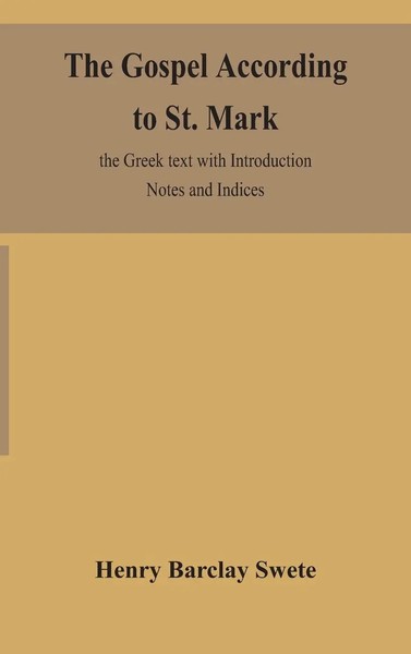 Henry Barclay Swete | The Gospel According To St. Mark | Buch | Englisch (2020)-image