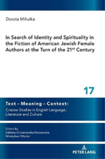 Dorota Mihułka In Search of Identity and Spi...