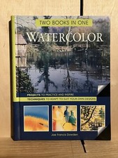 Watercolor by Joe Dowden Two Books In One 1999, Hardcover