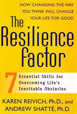 The Resilience Factor: Seven Essential Skill... by Shatte, Andrew, Ph.D Hardback