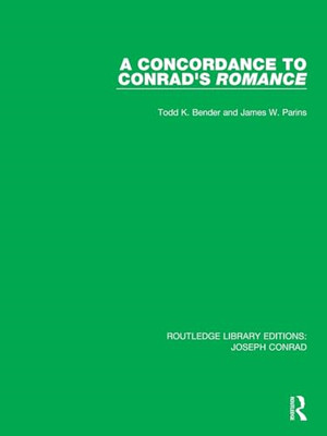 A Concordance to Conrad's Romance (Routledge Library Ed - Paperback / softback N