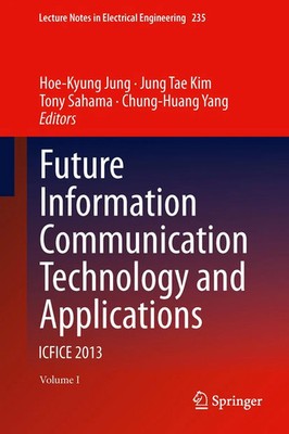 Hoe-Kyung Jung (u. a.) | Future Information Communication Technology and...