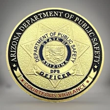 ARIZONA DEPT OF PUBLIC SAFETY Challenge Coin. Fast Shipping!