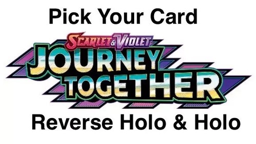 Journey Together Complete Your Set: Pick Your Reverse Holo's