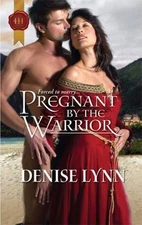 Pregnant by the Warrior - paperback, 0373295782, Denise Lynn