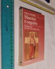 FEDELE PASQUERO MAESTRO TI SEGUIRÒ EDIZIONI PAOLINE+SPEDIZIONE SDA INCLUSA