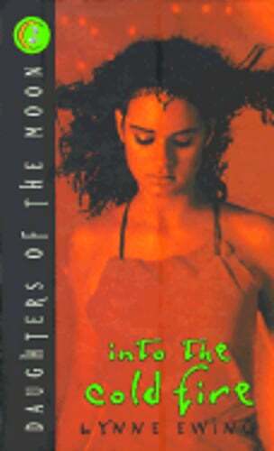 Into the Cold Fire by Lynne Ewing: New 9780786806546 | eBay