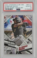 2021 Stadium Club Ke'Bryan Hayes Chrome BTC21 Beam Team Wave Refractor RC PSA 10