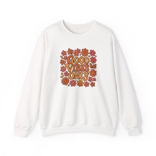 Unisex Crewneck Sweatshirt Retro 70s Flower Power “Good Vibes Only”