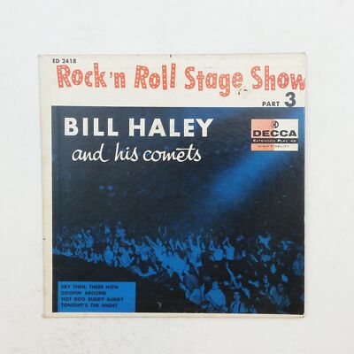 BILL HALEY Rock'n Roll Stage Show Part 3 ED2418 7'' 45rpm Vinyl VG Cover VG+ 1956