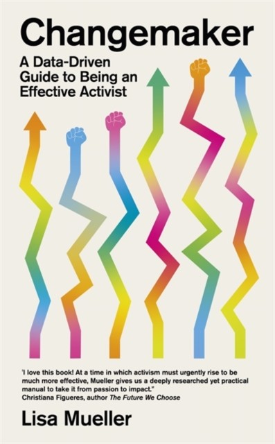 Changemaker by Professor Lisa Mueller (Hardback Book)
