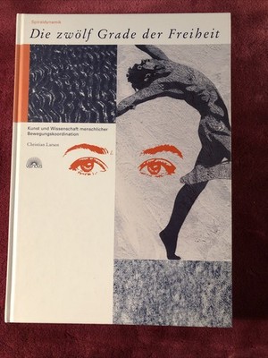 ￼ Spiraldynamik - Die zwölf Grade der Freiheit , Christian Larsen