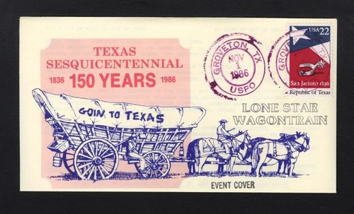 1986 Texas Sesquicentennial Event Cover sc 2204 Groveton - Lone Star Wagontrain