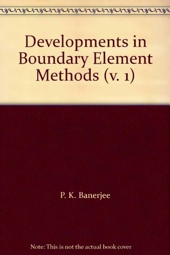 Developments in Boundary Element Methods: v. 1 (Developments in Boundary Element