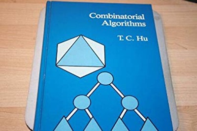 Combinatorial Algorithms Hardcover Y. S., Shing, M. T., Hu, T. C.