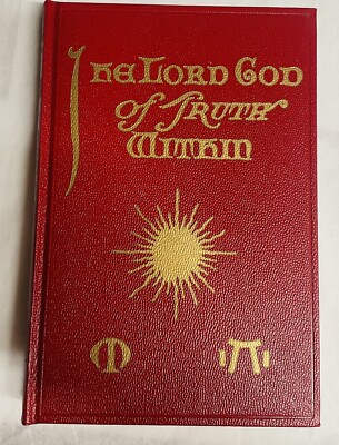 The Lord God of Truth Within By M; Yogi Publication Society First Published 1941
