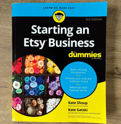 Starting an Etsy Business for Dummies  by Kate Shoup and Kate Gatski