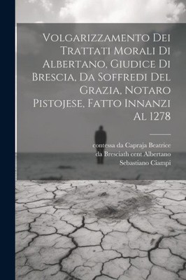Volgarizzamento dei trattati morali di Albertano, giudice di Brescia, da
