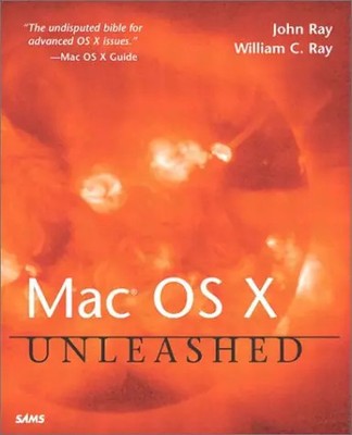 Mac OS X Unleashed, John Ray et  William C. Ray