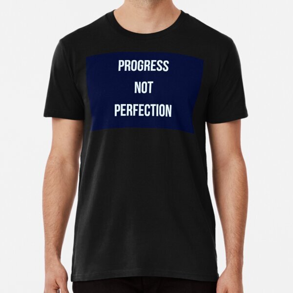 Progress not Perfection Vintage Political America Made in USA T-Shirt S-5XL