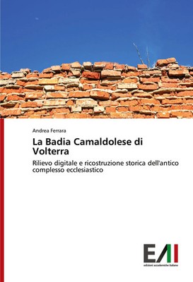Andrea Ferrara | La Badia Camaldolese di Volterra | Taschenbuch | Italienisch