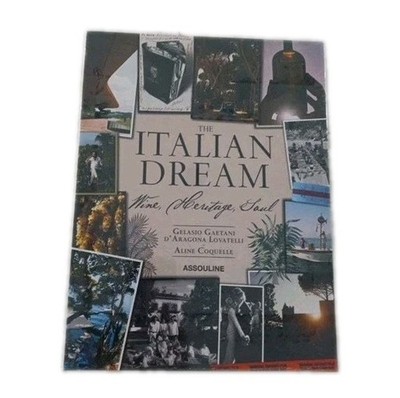 The Italian Dream by Gelasio Gaetani d Aragona Lovatelli NEW HB