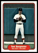 Tom Burgmeier 1982 Fleer #288 Boston Red Sox MLB READ FREE SHIPPING AutographDen