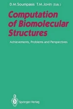 Computation of Biomolecular Structures - 9783642778001