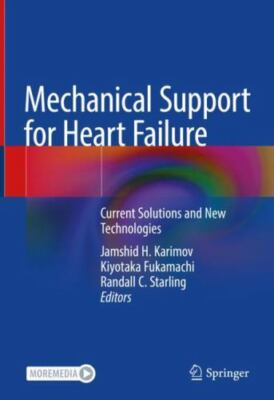 Mechanical Support for Heart Failure: Current Solutions and New Technologies, , 