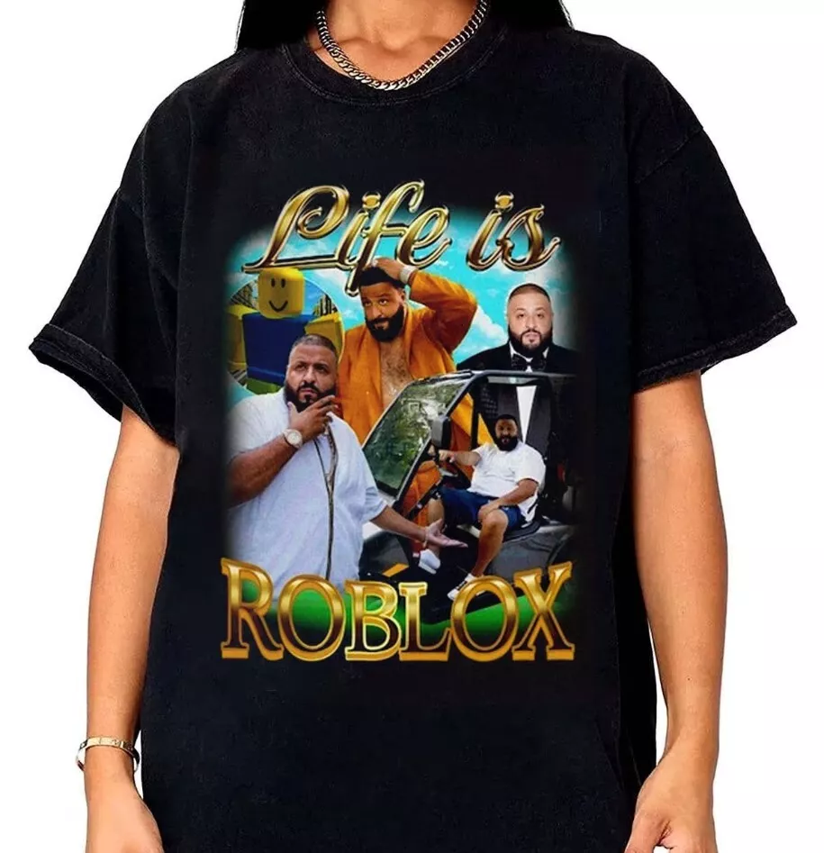 A vida é Roblox-Unisex DJ Khaled T-shirt, camisa engraçada - AliExpress