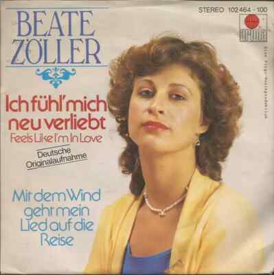 Beate Zöller Ich Fühl Mich Neu Verliebt (Feels Like Im In Love) / Mit Dem Wi