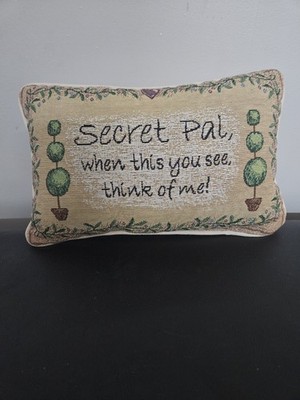 ''Secret Pal, When This You See, Think of Me'' 9'' x 12'' Word Tapestry Pillow