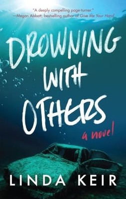 Drowning with Others [Paperback] Keir, Linda