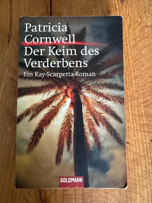 Der Keim des Verderbens, Patricia Cornwell, Taschenbuch 2005