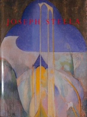 Joseph Stella - Haskell Barbara - Whitney Museum of Art - 1994
