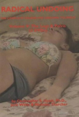 Radical Undoing DVD Set: Volume V: The Legs & Pelvis by Jack Wilde DVD-Video Boo