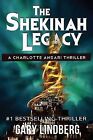 The Shekinah Legacy by Gary R Lindberg (Paperback / softback, 2011)