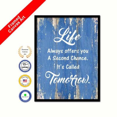 Life Always Offers You A Second Chance It's Called Tomorrow Blue Quote Canvas