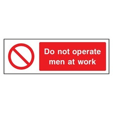 Do Not Operate Men at Work Sign or Sticker | MACH0019