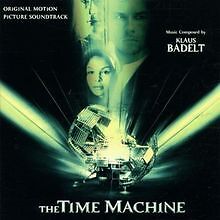 The Time Machine von Klaus Badelt, Gavin Greenaway | CD | Zustand sehr gut