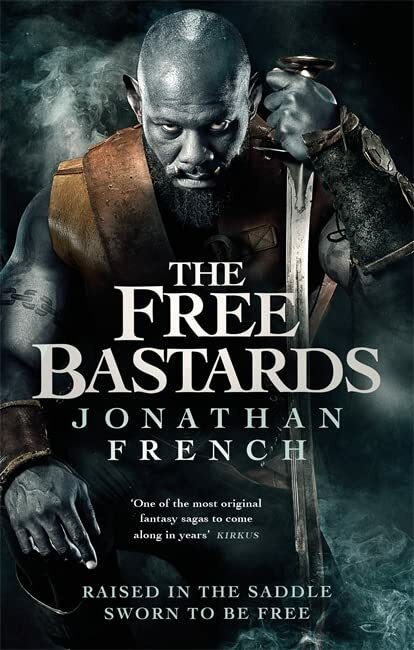 The Free b*stards (The Lot Lands) By Jonathan French