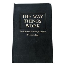 The Way Things Work An Illustrated Encyclopedia of Technology 1967 Hardcover