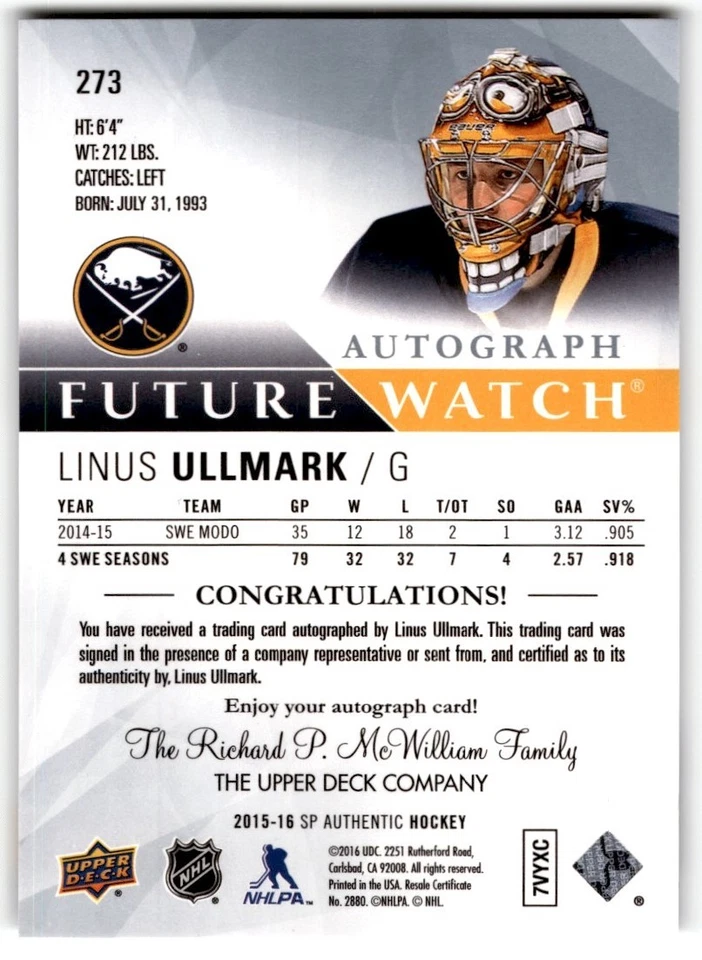 Linus Ullmark 2015-16 SP Authentic Future Watch Rookie Auto /999 #273 Buffalo - Image 2 of 2